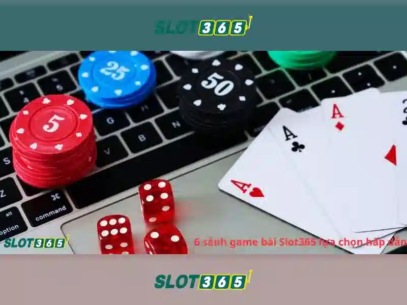 Slot365: nền tảng chơi slot trực tuyến tiên tiến
