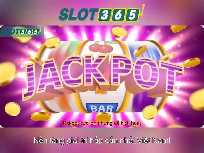 Slot365 - Nền tảng máy xèng trực tuyến uy tín và dễ tiếp cận