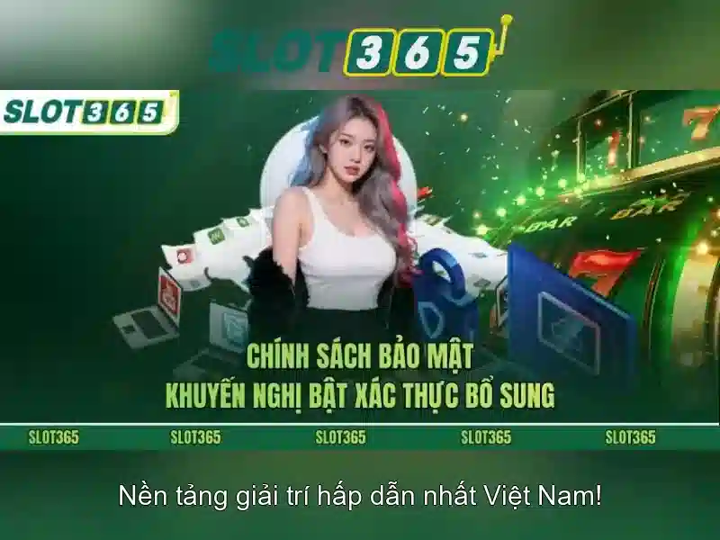 Slot365 – Trải nghiệm casino trực tuyến an toàn và hấp dẫn