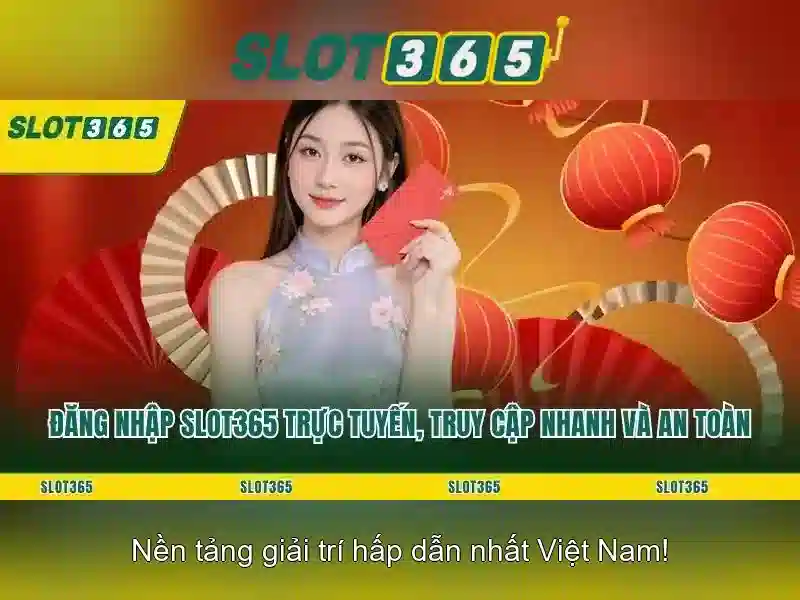 Slot365 - Nền tảng casino trực tuyến hàng đầu