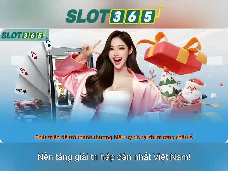 Slot365 - Nền tảng casino trực tuyến hàng đầu tại Việt Nam